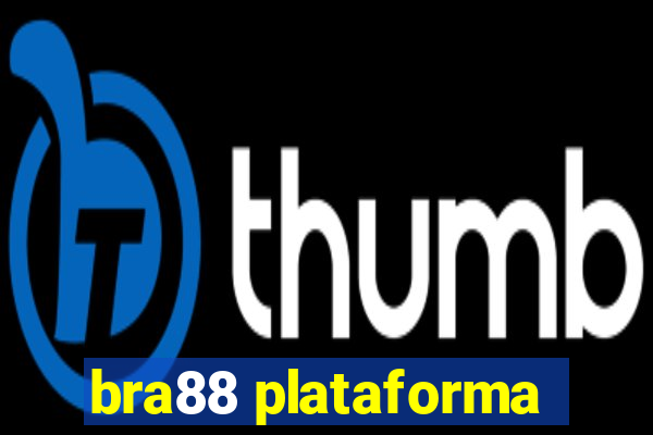 bra88 plataforma